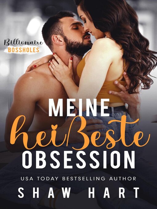 Title details for Meine heißeste Obsession by Shaw Hart - Available